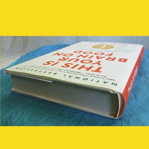 Book - This is Your Brain on Food ... Fight Depression, Anxiety ... and More - Picture 14 of 15